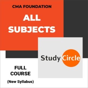 CMA FOUNDATION - All Subjects (New Syllabus)